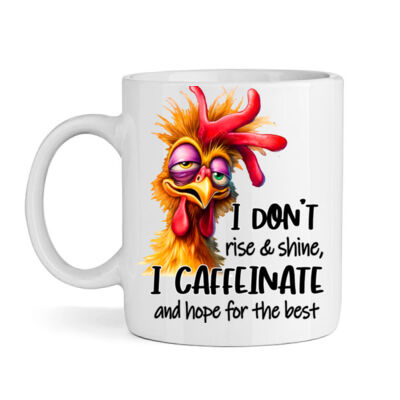 I DON'T RISE AND SHINE ,I CAFFINATE AND HOPE FOR BEST Thumbnail