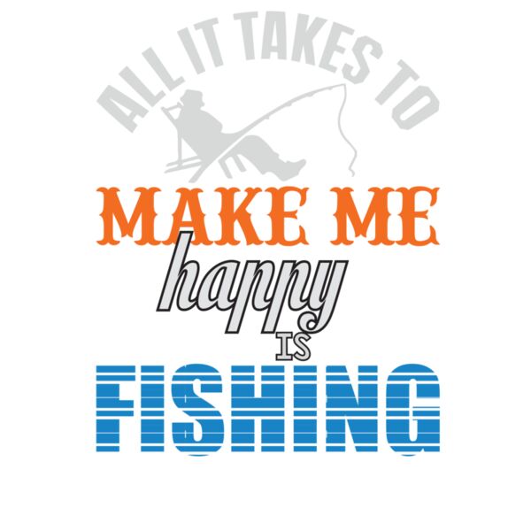 FISHING MAKES ME HAPPY Thumbnail