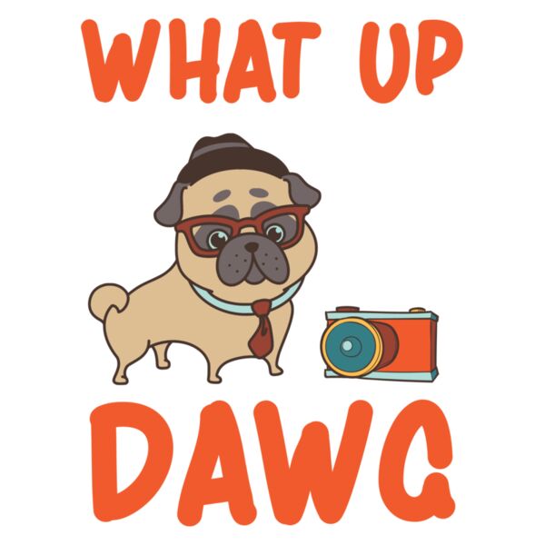 WHAT UP DAWG Thumbnail