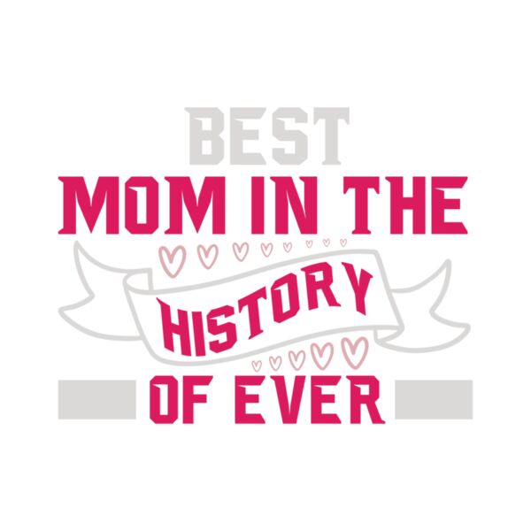 BEST MOM IN THE HISTORY OF EVER Thumbnail